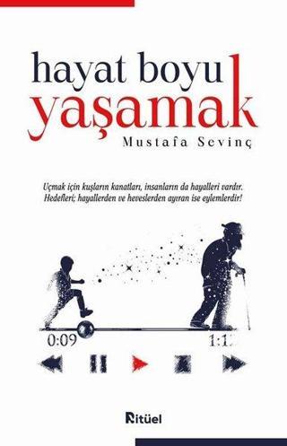 Hayat Boyu Yaşamak - Mustafa Sevinç - Ritüel Yayınları