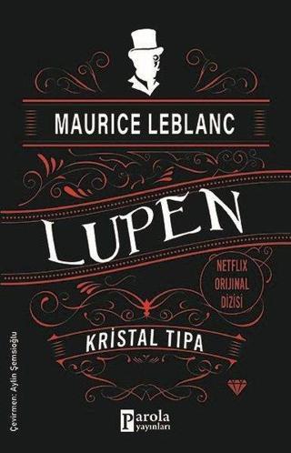 Arsen Lüpen - Kristal Tıpa - Maurice Leblanc - Parola Yayınları