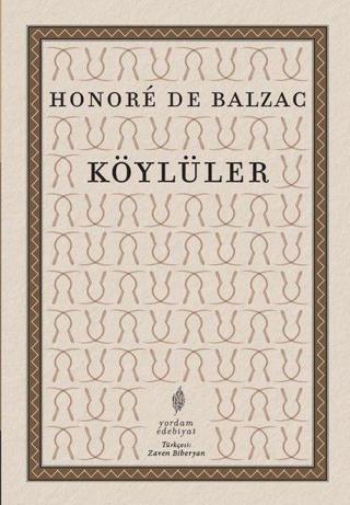 Köylüler - Honore de Balzac - Yordam Edebiyat