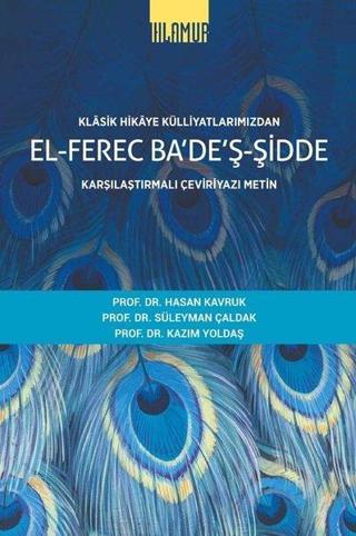 El-Ferec Ba'de'ş-Şidde Cilt 1 - Klasik Hikaye Külliyatlarımızdan - Hasan Kavruk - Ihlamur Kitap