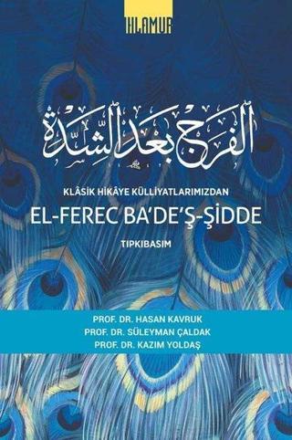 El-Ferec Ba'de'ş-Şidde Cilt 2 - Klasik Hikaye Külliyatlarımızdan - Hasan Kavruk - Ihlamur Kitap