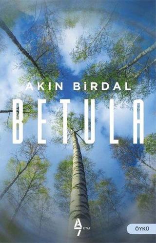 Betula - Akın Birdal - A7 Kitap
