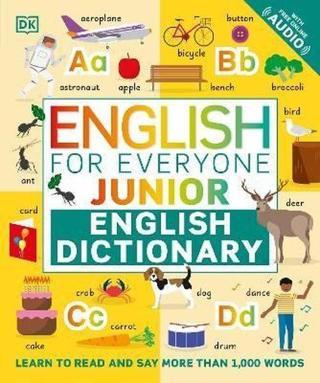 English for Everyone Junior English Dictionary: Learn to Read and Say More than 1000 Words - Dk Publishing - Dorling Kindersley Publisher