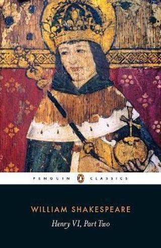 Henry VI Part Two - William Shakespeare - Penguin Popular Classics