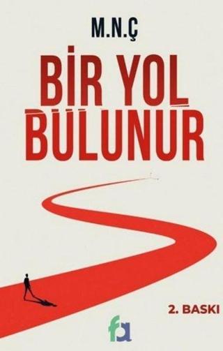 Bir Yol Bulunur - M.N.Ç.  - Fa Yayınları