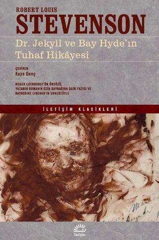 Dr. Jekyll ve Bay Hyde'ın Tuhaf Hikayesi - İletişim Klasikleri - Robert Louis Stevenson - İletişim Yayınları