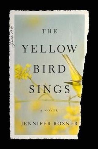 The Yellow Bird Sings - Jennifer Rosner - SMP TRADE