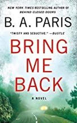 Bring Me Back: A Novel - B A Paris - SMP TRADE