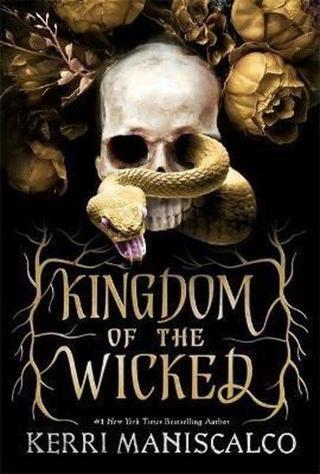 Kingdom of the Wicked: TikTok made me buy it! The addictive and darkly romantic fantasy - Kerri Maniscalco - Hodder & Stoughton Ltd