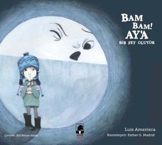 Bam Bam! Ay'a Bir Şey Oluyor - Luis Amavisca  - Küsurat