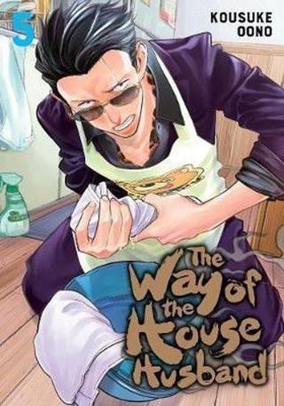 Way of the Househusband Vol. 5: Volume 5 (The Way of the Househusband) - Kousuke Oono - Viz Media
