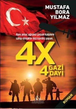 4x4 Gazi Dayı - Mustafa Bora Yılmaz - Cağaloğlu Yayınevi