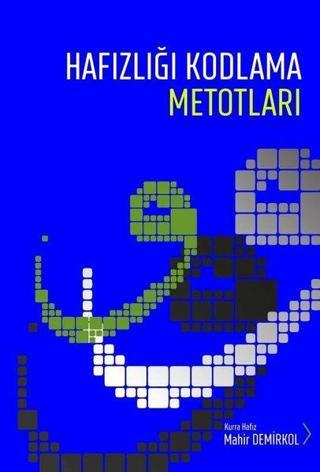 Hafızlığı Kodlama Metotları - Mahir Demirkol - Kutup Yıldızı Yayınları