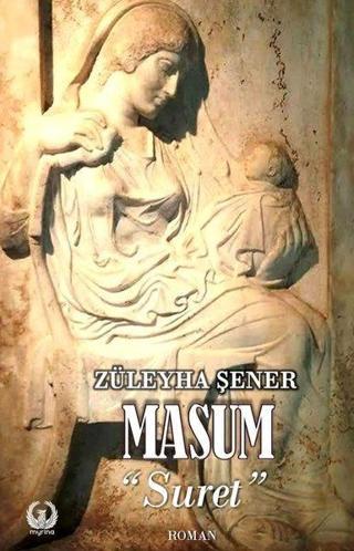 Masum - Suret - Züleyha Şener - Myrina Yayınları