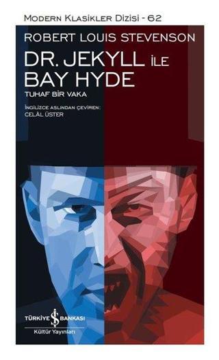 Dr. Jekyll ile Bay Hyde - Modern Klasikler 62 - Robert Louis Stevenson - İş Bankası Kültür Yayınları