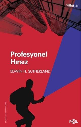 Profesyonel Hırsız - Edwin Hardin Sutherland - Fol Kitap