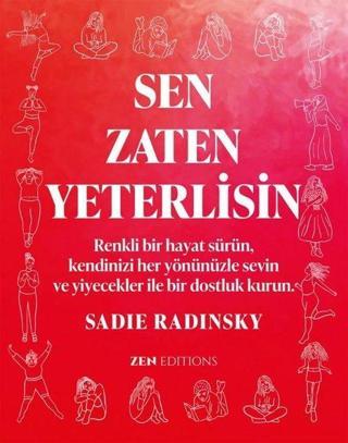 Sen Zaten Yeterlisin - Sadie Radinsky - Zen Edition