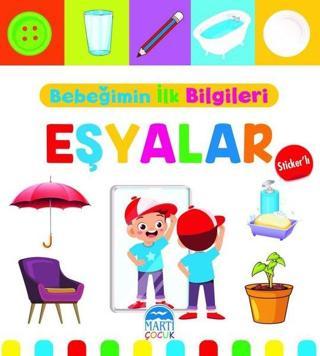 Bebeğimin İlk Bilgileri -  Eşyalar-Sticker'lı - Mine Sultan Ünver - Martı Yayınları Yayınevi