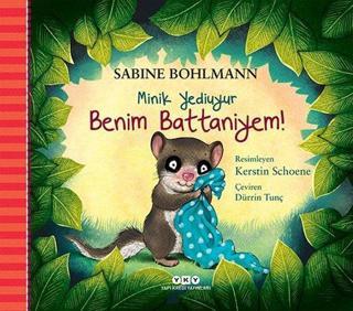 Minik Yediuyur - Benim Battaniyem! - Sabine Bohlmann - Yapı Kredi Yayınları