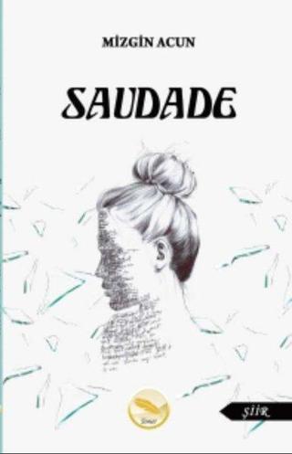 Saudade - Mizgin Acun - Simer Yayınevi