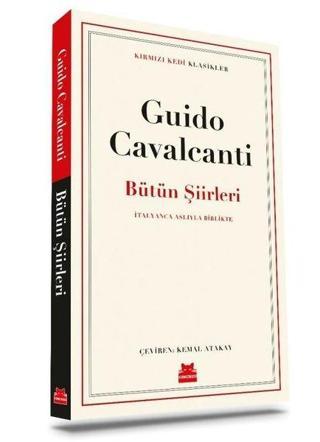 Guido Cavalcanti - Bütün Şiirleri - Kırmızı Kedi Klasikler - Guido Cavalcanti - Kırmızı Kedi Yayınevi
