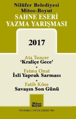 Sahne Eseri Yazma Yarışması 2017 - Fatma Onat - Mitos Boyut Yayınları