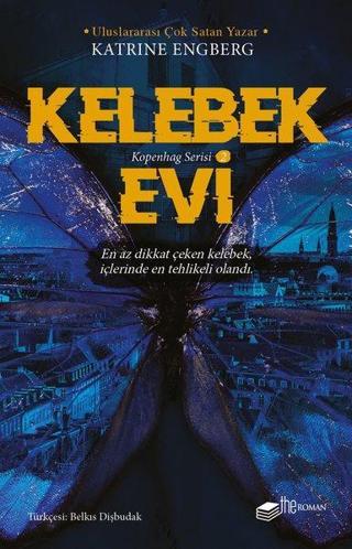 Kelebek Evi - Katrine Engberg - The Roman