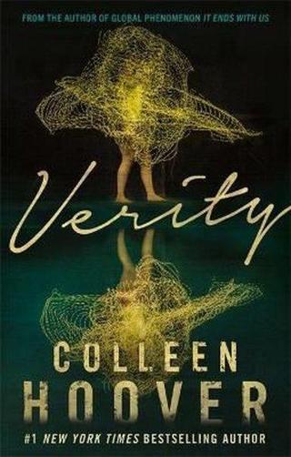 Verity: The thriller that will capture your heart and blow your mind - Colleen Hoover - Little, Brown Book Group