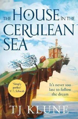 The House in the Cerulean Sea: TikTok made me buy it!  - TJ Klune - Pan MacMillan