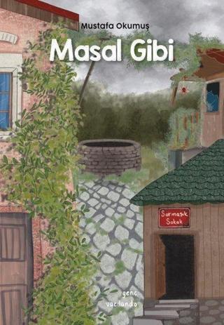 Masal Gibi - Mustafa Okumuş - Vacilando Kitap