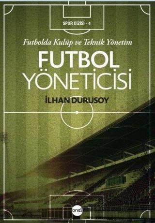 Futbol Yöneticisi - İlhan Durusoy - Boyut Yayın Grubu