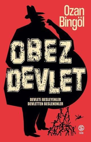 Obez Devlet - Ozan Bingöl - Sia