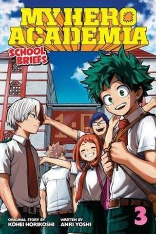 My Hero Academia: School Briefs Vol 3: Dorm Days: Volume 3 - Anri Yoshi - Viz Media