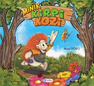 Minik Kirpi - Kozi - Ayça Sığırcı - Harika Çocuk