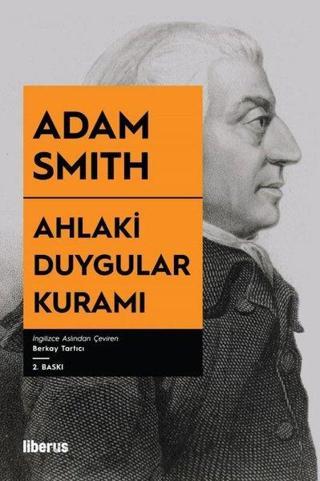 Ahlaki Duygular Kuramı - Adam Smith - Liberus
