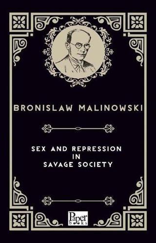 Sex And Repression in Savage Society - Bronislaw Malinowski - Paper Books