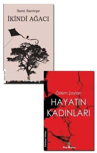Hayatın Kadınları - İkindi Ağacı Roman Seti - 2 KitapTakım - Sami Sarıtepe - Kitap Müptelası Yayınları