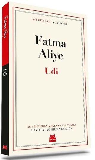 Udi - Kırmızı Kedi Klasikler - Fatma Aliye - Kırmızı Kedi Yayınevi