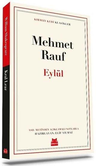 Eylül - Kırmızı Kedi Klasikler - Mehmet Rauf - Kırmızı Kedi Yayınevi