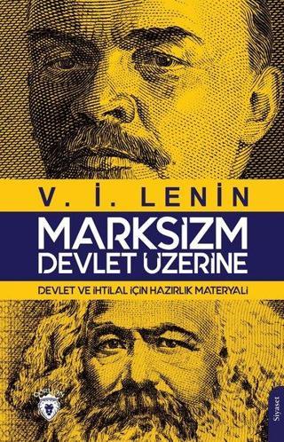 Marksizm : Devlet Üzerine-Devlet ve İhtilal İçin Hazırlık Materyali