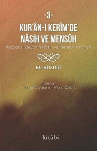Kur'an-ı Kerim'i Nasih ve Mensuh - 3 - El-Büzuri  - Kitabi Yayınevi