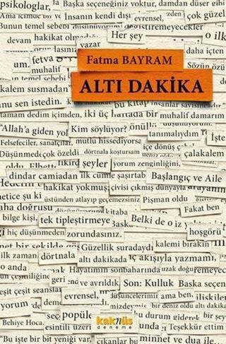 Altı Dakika - Fatma Bayram - Kaknüs Yayınları