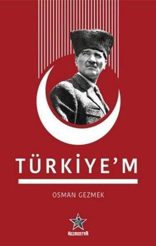 Türkiye'm Şiir Kitabı - Osman Gezmek - Kozmostar