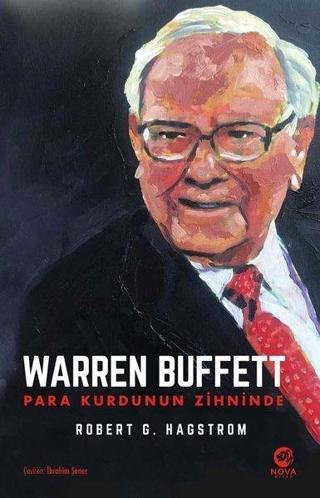 Warren Buffett: Para Kurdunun Zihninde - Robert G. Hagstrom JR. - Nova Kitap