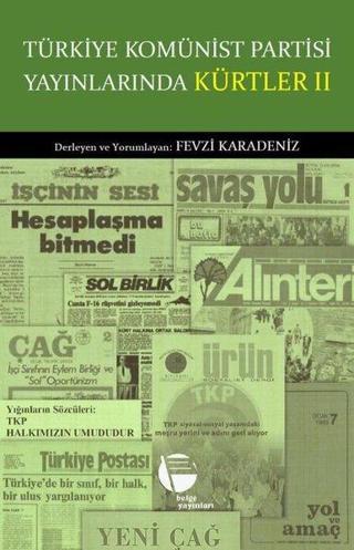 Türkiye Komünist Partisi Yayınlarında Kürtler - 2 - Kolektif  - Belge Yayınları