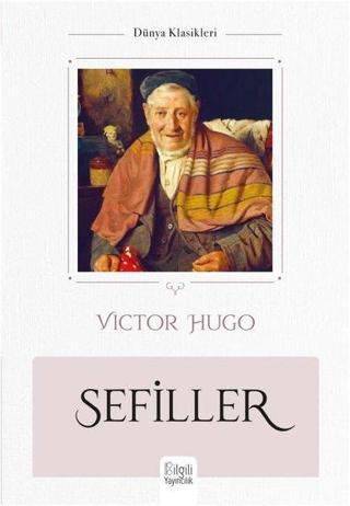 Sefiller - Victor Hugo - Bilgili Yayıncılık