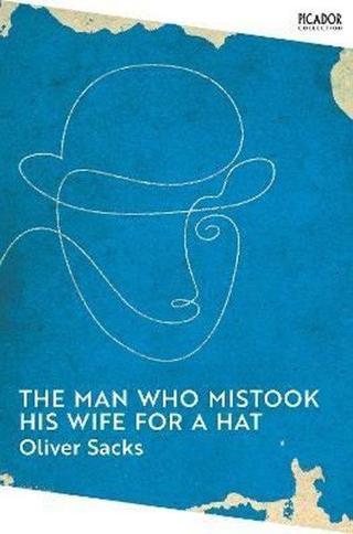 Picador The Man Who Mistook His Wife for a Hat - Oliver Sacks