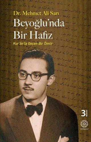 Beyoğlu'nda Bir Hafız - Kur'an'la Geçen Bir Ömür - Mehmet Ali Sarı - Mihrabad Yayınları