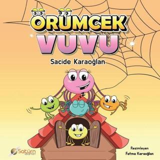 Örümcek Vuvu - Sacide Karaoğlan - Satürn Yayınları