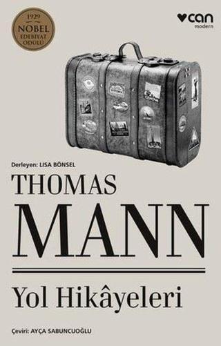 Yol Hikayeleri - Thomas Mann - Can Yayınları